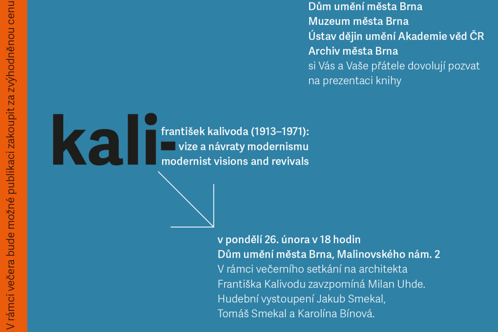 František Kalivoda (1913-1971). Vize a&nbsp;návraty modernismu